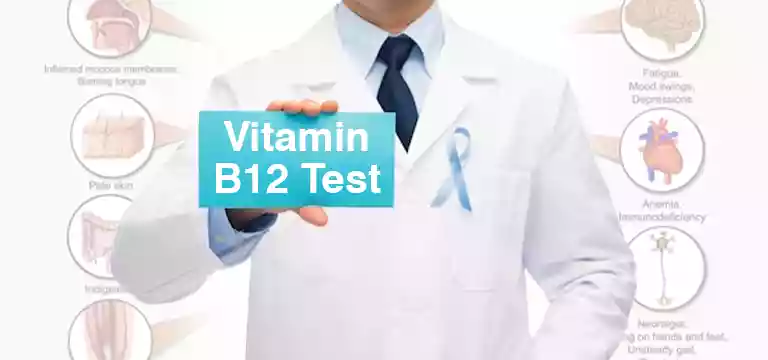 Vitamin B12 test: Uses, Procedure, Get vitamin B12 test @ flat 50 % discount